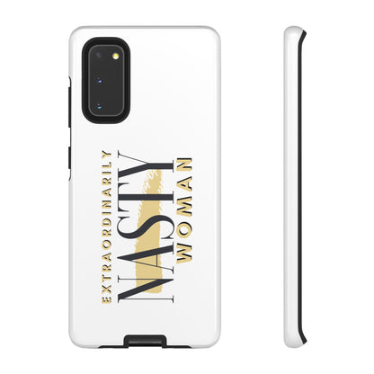 Extraordinarily Nasty Woman Tough Smart Phone Cases