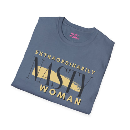 Extraordinarily Nasty Woman Unisex Softstyle T-Shirt