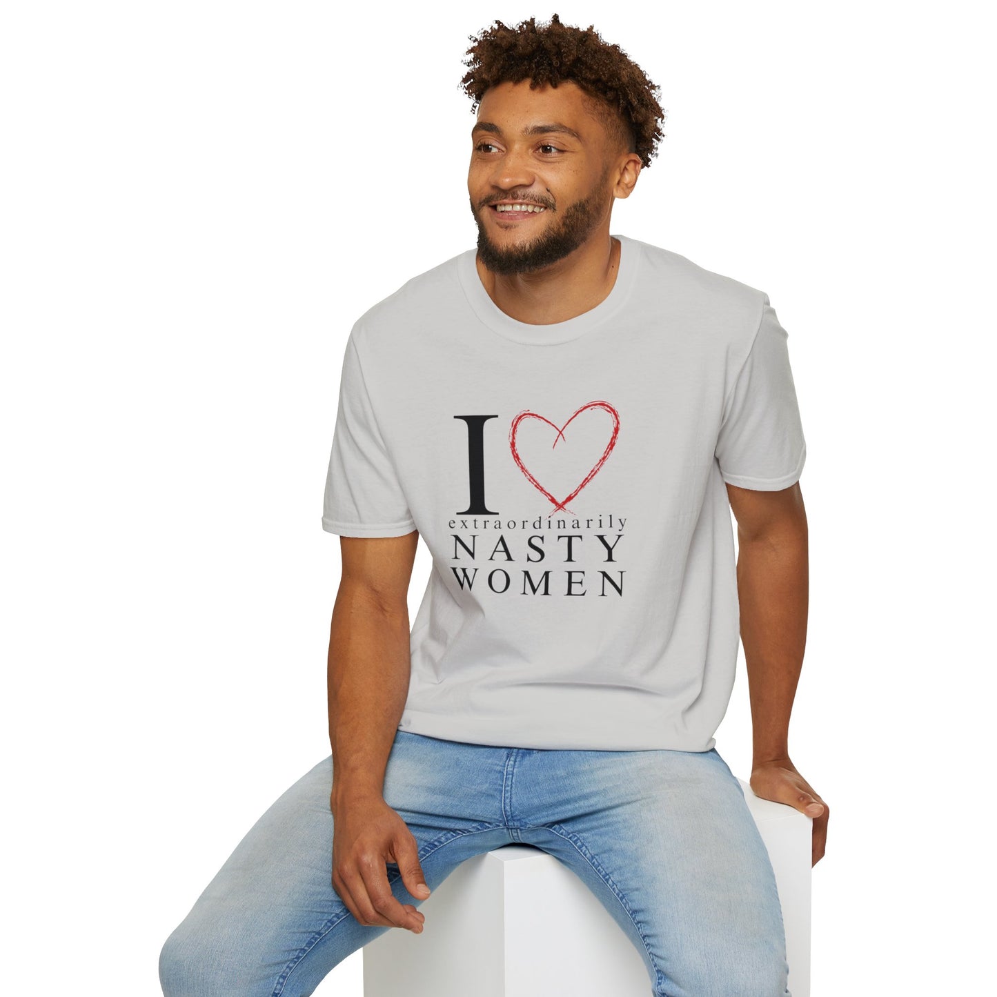 I Love Extraordinarily Nasty Women Unisex Softstyle T-Shirt