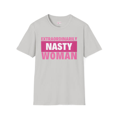 Extraordinarily Nasty Woman Unisex Softstyle T-Shirt