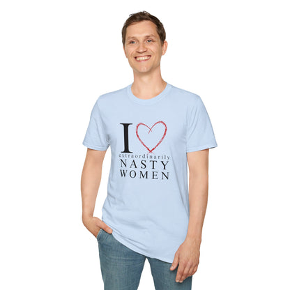 I Love Extraordinarily Nasty Women Unisex Softstyle T-Shirt