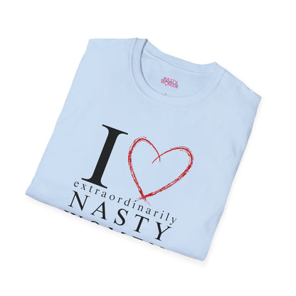 I Love Extraordinarily Nasty Women Unisex Softstyle T-Shirt