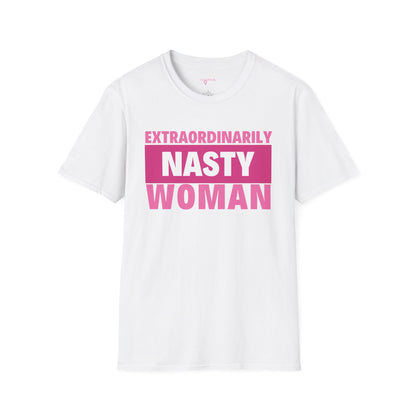 Extraordinarily Nasty Woman Unisex Softstyle T-Shirt