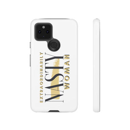 Extraordinarily Nasty Woman Tough Smart Phone Cases