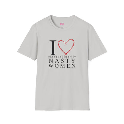 I Love Extraordinarily Nasty Women Unisex Softstyle T-Shirt