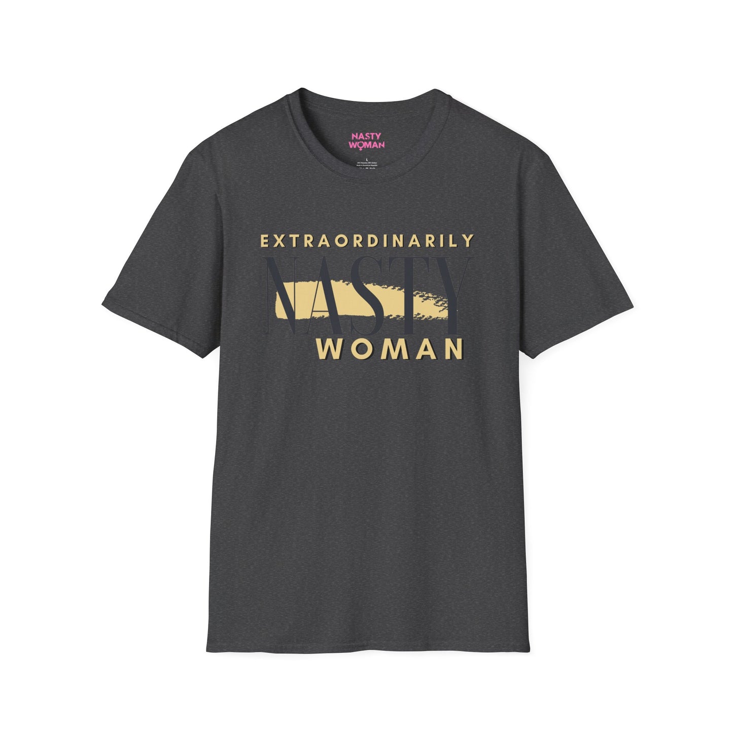 Extraordinarily Nasty Woman Unisex Softstyle T-Shirt