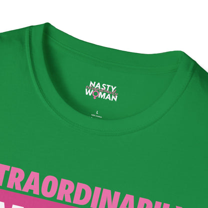 Extraordinarily Nasty Woman Unisex Softstyle T-Shirt