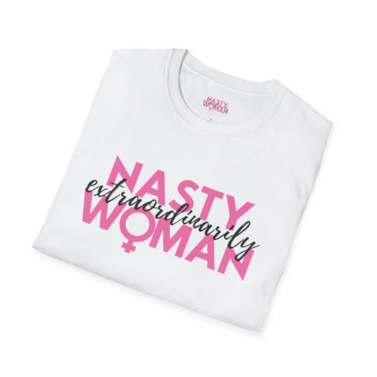 Extraordinarily Nasty Woman Unisex Softstyle T-Shirt