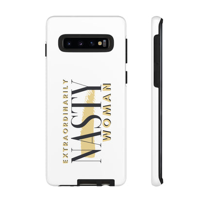 Extraordinarily Nasty Woman Tough Smart Phone Cases