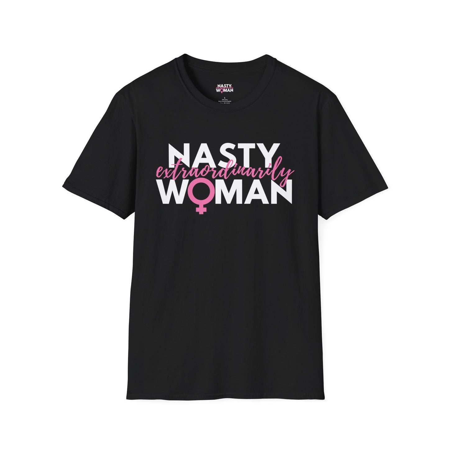 Extraordinarily Nasty Woman Unisex Softstyle T-Shirt